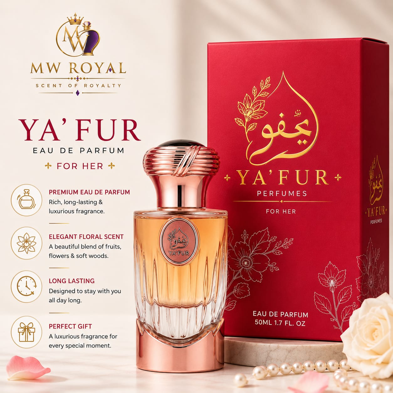 MW Royal Ya' Fur Eau de Parfum bottle with rose gold cap and amber liquid, shown next to its red packaging box with gold Arabic lettering. The image includes promotional text and decorative flowers on a warm beige background.